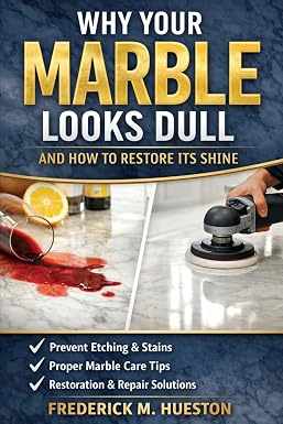 Why Your Marble Looks Dull book cover