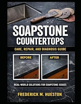Soapstone Countertops: Care, Repair, and Maintenance book cover