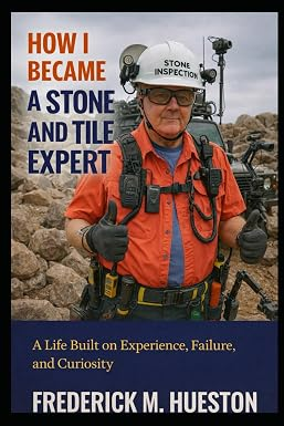 Book cover for How I Became a Stone and Tile Expert by Frederick M. Hueston