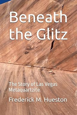 Cover of the book Beneath the Glitz: The Story of Las Vegas Metaquartzite