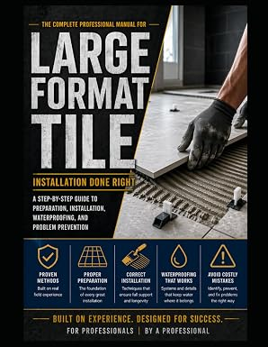 The Complete Professional Manual for Large Format Tile book cover